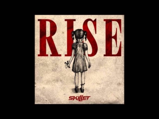 Skillet - Rise (Full album)