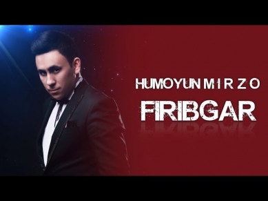 Humoyun Mirzo - Firibgar | Хумоюн Мирзо - Фирибгар