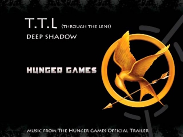 T.T.L. Deep Shadows - The Hunger Games (Original Version)