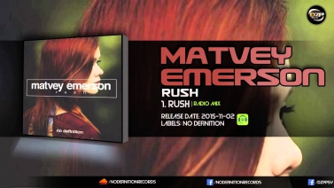 Matvey Emerson - Rush (Radio Mix)