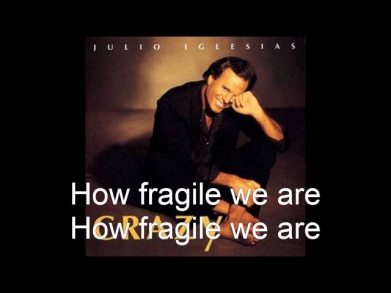 Julio-Iglesias-Fragile