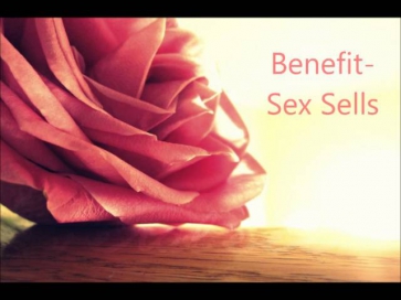 Benefit - Sex Sells