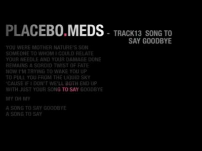 Placebo - Song To Say Goodbye Instrumental [13/13]