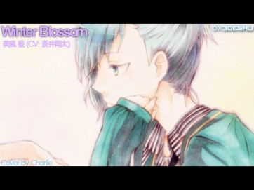[COVER] Winter Blossom - Ai Mikaze [CV: Aoi Shouta]