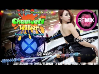 Musica Uzbek Remix-Dj Jerry Mix ft Ziyoda- Kun Tun Best - Chaowen Wilber (02-11-2014)