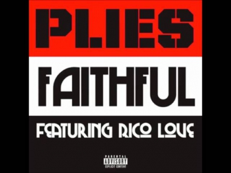 Plies - Faithful Feat. Rico Love