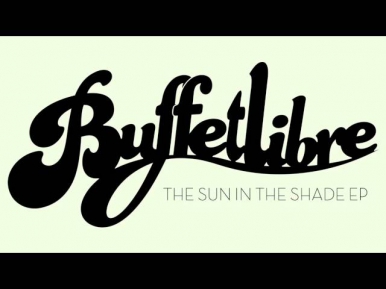 BUFFETLIBRE feat.Nick Krill - The Sun in the Shade (audio)
