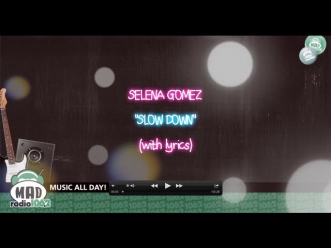 Selena Gomez - Slow Down (with lyrics)
