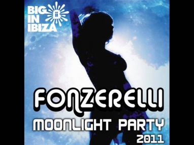 Fonzerelli - Moonlight Party 2011 (Radio Edit) [Clip]