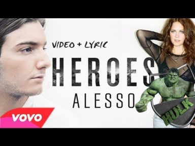 Alesso - Heroes With Hulk (we could be) ft. Tove Lo official, (Official Music Version #VEVO)