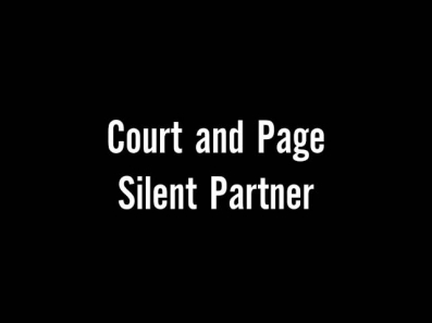 Court and Page - Silent Partner