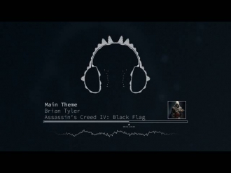 Brian Tyler - Assassin's Creed IV: Black Flag Main Theme