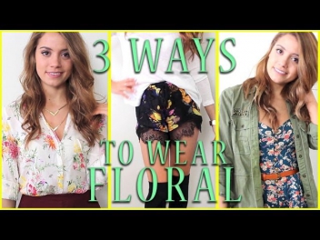 3 Ways to Wear Floral with Tess Christine | Get Ready With Me