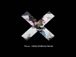 The xx - Infinity (Flufftronix Remix) [Dubstep Bootleg, now official remix]