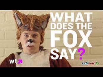 |What does the fox say|Watafuck say|Ватафак сей|