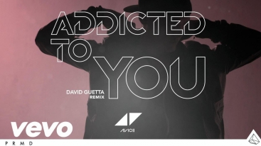 Avicii - Addicted To You (David Guetta Remix) (Audio)