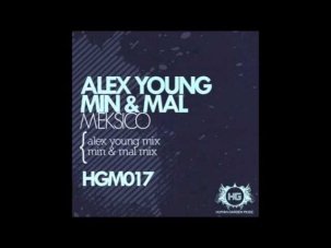 Alex Young & Min & Mal - Meksico (Min & Mal Mix)