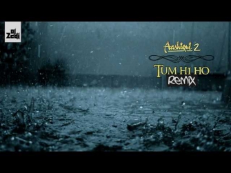 Tum Hi Ho Remix - Aashiqui 2 - 2013 - DJ Zedi