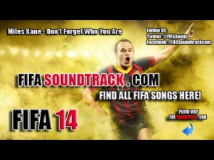 Miles Kane - Don't Forget Who You Are - FIFA 14 Soundtrack