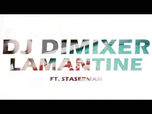DJ DimixeR - Lamantine 