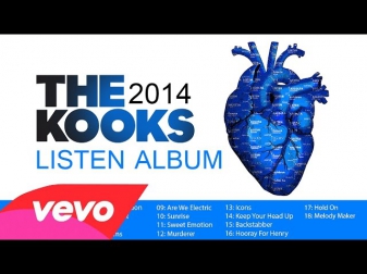 The Kooks – Listen (Album Full HD) 2014