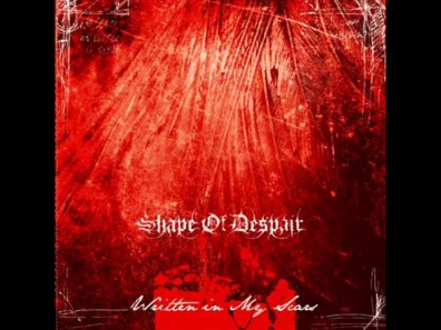 Shape Of despair - Written In My Scars
