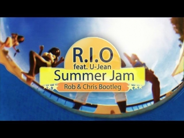 R.I.O. Feat. U-Jean - Summer Jam (Rob & Chris Bootleg Video HD)