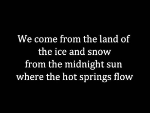 Led Zeppelin  -- Immigrant song [LYRICS]