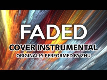 Faded (Cover Instrumental) [In the Style of ZHU]