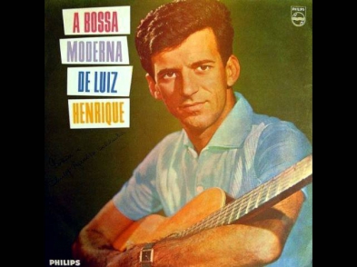 Luiz Henrique -- A Bossa Moderna de Luiz Henrique. FULL ALBUM (1964)
