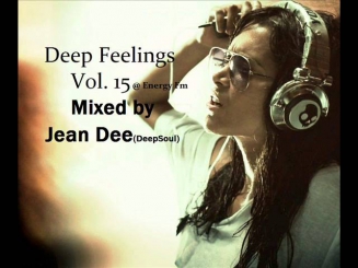 Jean Dee - Deep Feelings Vol. 15 @ Energy FM Romania [01.02.2014]