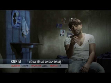 Kerim Abbasov  - Mene bir az ondan danis (Official Music Video)