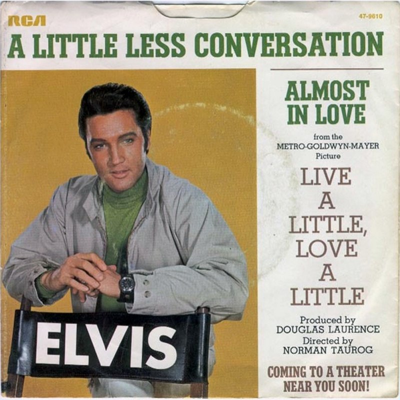 Элвис Пресли - A Little Less Less Conversation