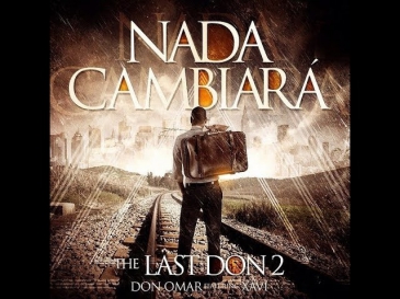 Don Omar Feat. Xavi - Nada Cambiará (Audio Versión)
