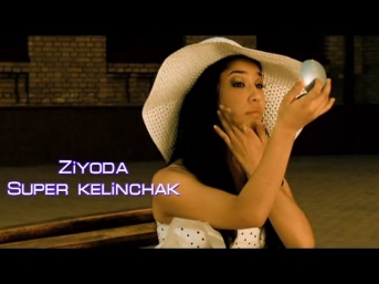Ziyoda - Super kelinchak | Зиёда - Супер келинчак (soundtrack)