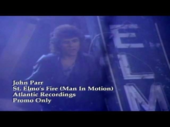 John Parr - St Elmo's Fire  (Man In Motion)