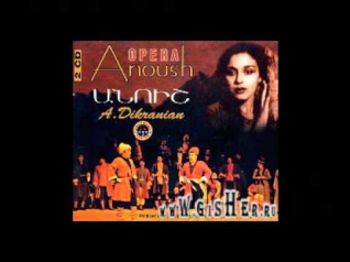 Anoush Opera - Ամպի Տակից - Under the Cloud