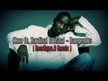 Akon ft Kardinal Offishall - Dangerous (Henriique.G Remix)