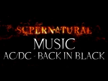 AC/DC - Back In Black (Impala 67 return) | Supernatural 2.03 - 