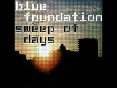 Blue Foundation - Sweep of Days (Full Album)