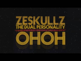Zeskullz & The Dual Personality - Oh Oh Oh (Pop Radio Version) [Official]