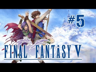 Final Fantasy V #5 [Сид и Мид]
