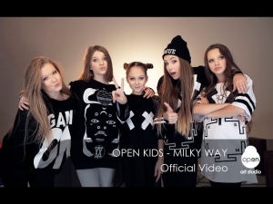 Open Kids -  Milky Way (Official Video)