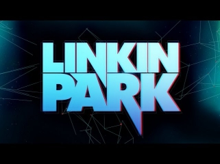 Linkin Park - The Best Songs