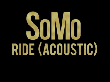 SoMo | Ride (Acoustic)