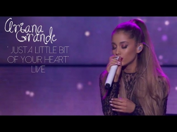 Ariana Grande - Just a Little Bit of Your Heart | LIVE iHeartRadio Concert Stream