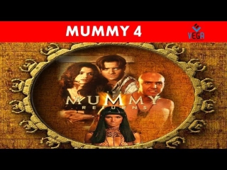 Mummy 4 Full Movie